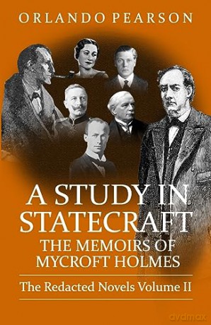 A Study In Statecraft: The Memoirs Of My - Orlando Pearson [KSIĄŻKA]