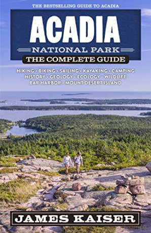 Acadia National Park The Complete Guid [KSIĄŻKA]