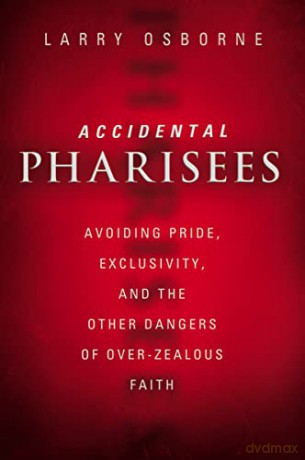 Accidental Pharisees - Osborne Larry [KSIĄŻKA]