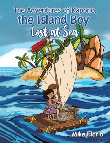 Adventures Of Kapono The Island Boy Lost - Mike Florio [KSIĄŻKA]
