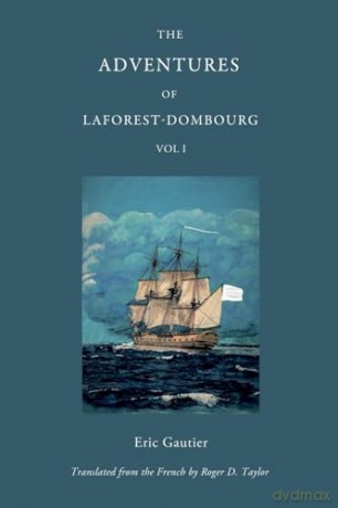 Adventures Of Laforest Dombourg Volume 1 - Eric Gautier [KSIĄŻKA]