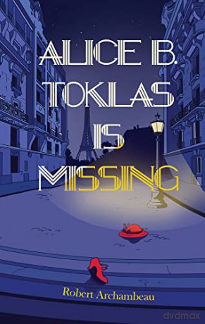 Alice B Toklas Is Missing [KSIĄŻKA]