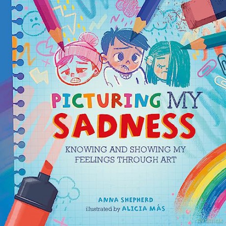 All The Colours Of Me Picturing My Sad - Anna Shepherd [KSIĄŻKA]