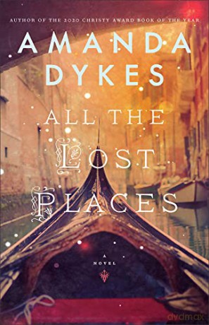 All The Lost Places - Dykes Amanda [KSIĄŻKA]