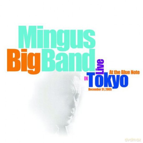 Mingus Big Band: Live In Tokyo [CD]