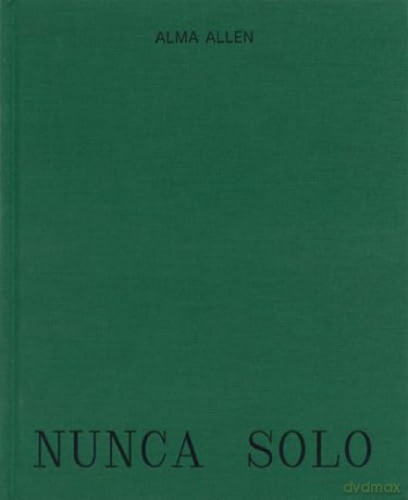 Alma Allen Nunca Solo Hb - Allen [KSIĄŻKA]