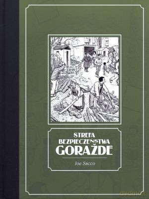 Strefa bezpieczeństwa Gorazde - Joe Sacco [KSIĄŻKA]