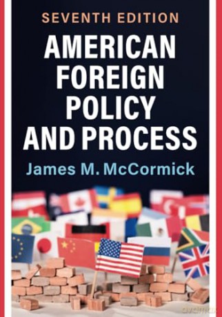 American Foreign Policy And Process - Mccormick James M. [KSIĄŻKA]