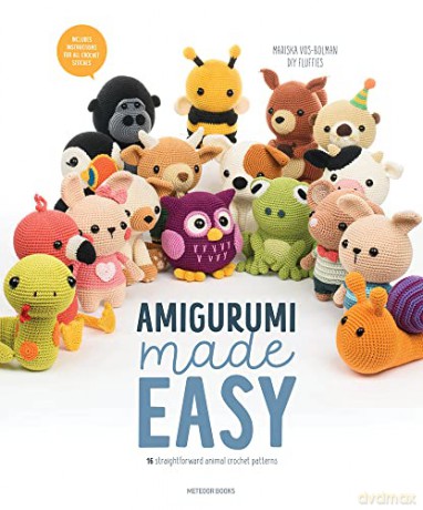 Amigurumi Made Easy - Mariska Vos-Bolman [KSIĄŻKA]