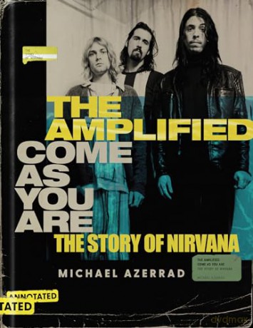 Amplified Come As You Are Nirvana Story - Michael Azerrad [KSIĄŻKA]