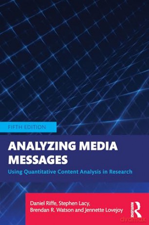 Analyzing Media Messages - Daniel Riffe [KSIĄŻKA]