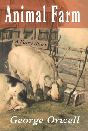 Animal Farm: A Fairy Story - George Orwell [KSIĄŻKA]