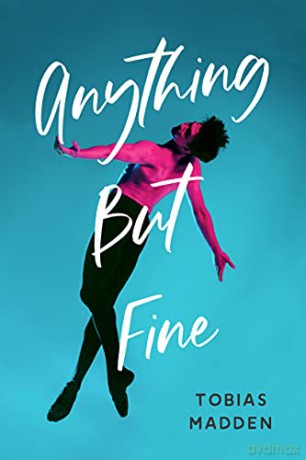 Anything But Fine - Tobias Madden [KSIĄŻKA]