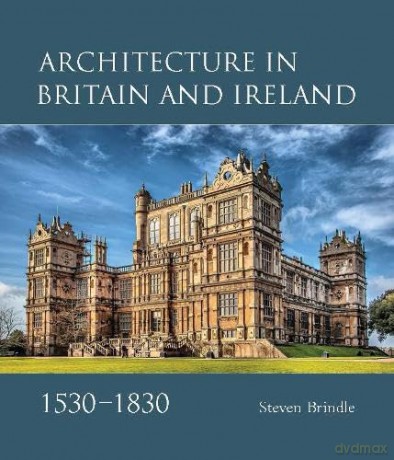 Architecture In Britain And Ireland 15 - Steven Brindle [KSIĄŻKA]