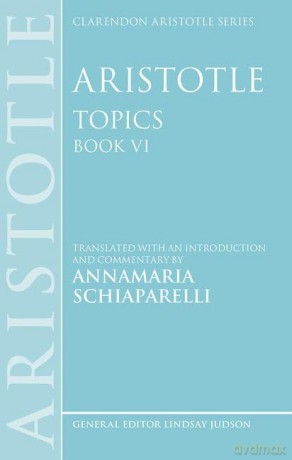 Aristotle Topics Book Vi [KSIĄŻKA]