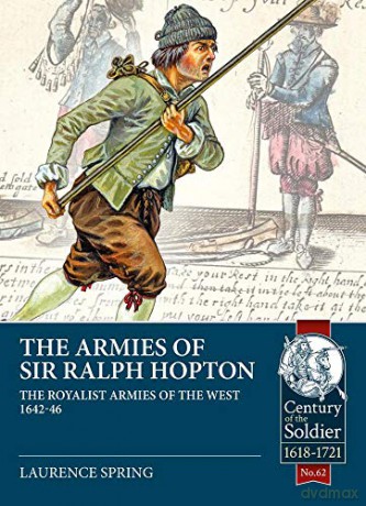 Armies Of Sir Ralph Hopton - L Spring [KSIĄŻKA]