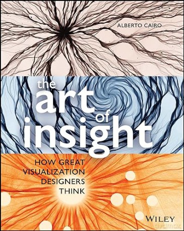 Art Of Insight - Alberto Cairo [KSIĄŻKA]