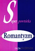 Super powtórka. Romantyzm - Tomasz i Marcin Miłkowscy [KSIĄŻKA]