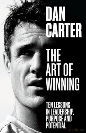 Art Of Winning - Dan Carter [KSIĄŻKA]