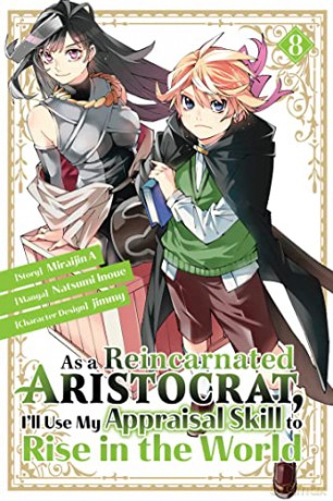 As A Reincarnated Aristocrat/World 8 - A Miraijin [KOMIKS]