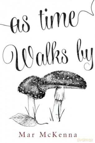 As Time Walks By - Mar Mckenna [KSIĄŻKA]