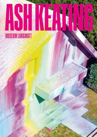 Ash Keating Museum Langmatt - Ash Keating [KSIĄŻKA]