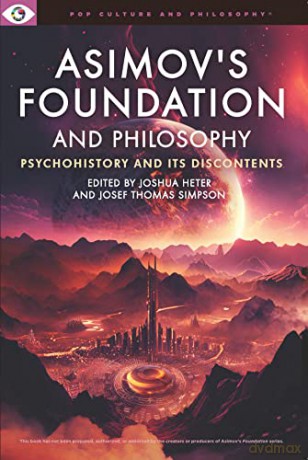 Asimov S Foundation And Philosophy [KSIĄŻKA]