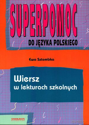Superpomoc do języka polskiego - Ewa Sztombka [KSIĄŻKA]