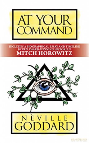 At Your Command: Deluxe Edition - Neville Goddard [KSIĄŻKA]
