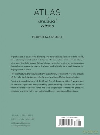 Atlas Of Unusual Wines - Pierrick Bourgault [KSIĄŻKA]