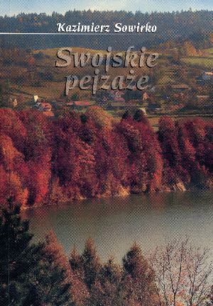 Swojskie pejzaże - Kazimierz Sowirko [KSIĄŻKA]