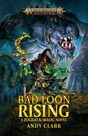Bad Loon Rising - Andy Clark [KSIĄŻKA]
