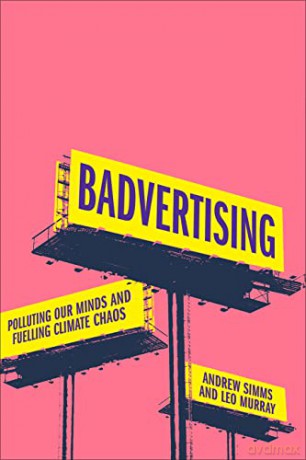 Badvertising - Andrew Simms [KSIĄŻKA]