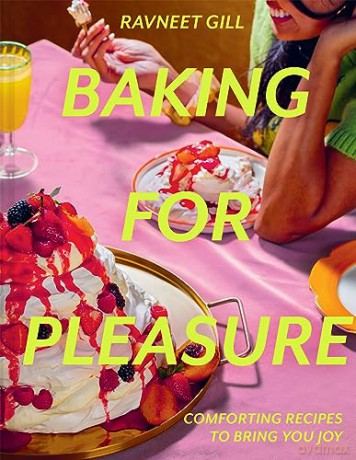 Baking For Pleasure - Gill Ravneet [KSIĄŻKA]