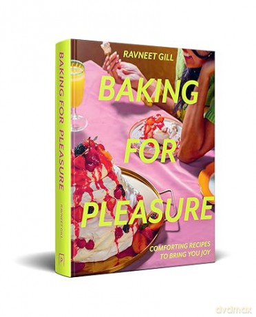 Baking For Pleasure - Gill Ravneet [KSIĄŻKA]