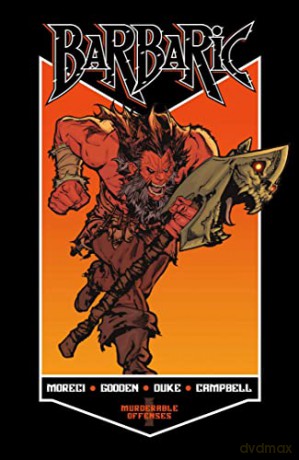 Barbaric Vol 1 - Michael Moreci [KSIĄŻKA]