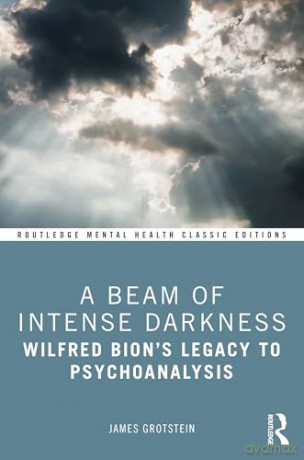 Beam Of Intense Darkness - James Grotstein [KSIĄŻKA]