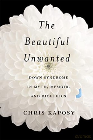Beautiful Unwanted - Chris Kaposy [KSIĄŻKA]