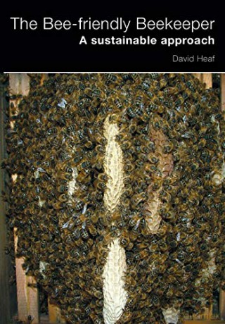 Beefriendly Beekeeper A Sustainable Appr - David Heaf [KSIĄŻKA]