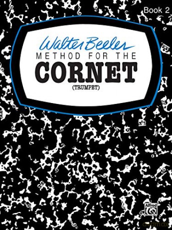 Beeler Method Cornet Bk 2 - Walter Beeler [KSIĄŻKA]