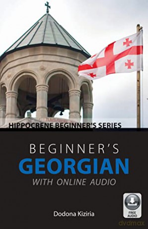 Beginners Georgian With Online Audio - Dodona Kiziria [KSIĄŻKA]