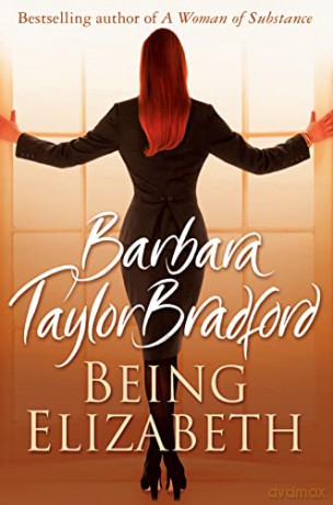 Being Elizabeth Pb - Barbara Taylor Bradf [KSIĄŻKA]