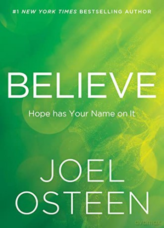 Believe - Joel Osteen [KSIĄŻKA]