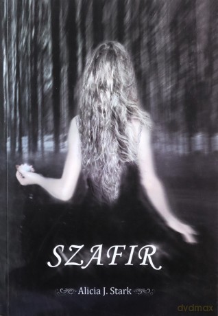 Szafir - Alicia J. Stark [KSIĄŻKA]