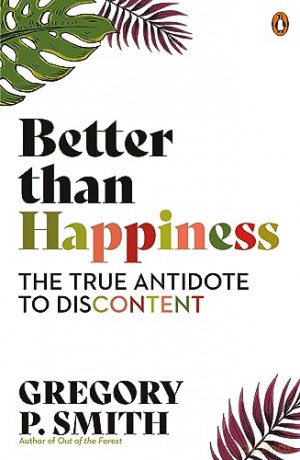 Better Than Happiness - Gregory Smith [KSIĄŻKA]