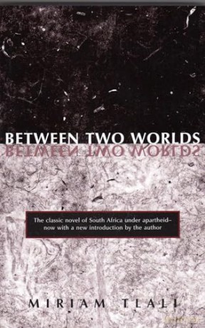 Between Two Worlds Pb - Tlali [KSIĄŻKA]