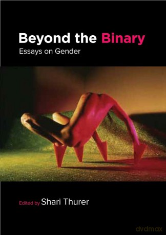 Beyond The Binary - Shari Thurer [KSIĄŻKA]