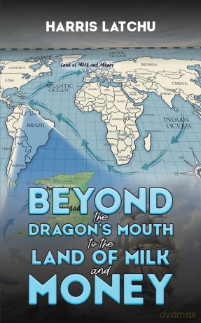 Beyond The Dragons Mouth To The Land Of - Harris Latchu [KSIĄŻKA]