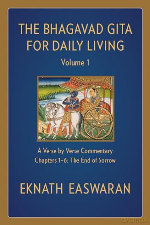 Bhagavad Gita For Daily Living Volume 1 - Eknath Easwaran [KSIĄŻKA]