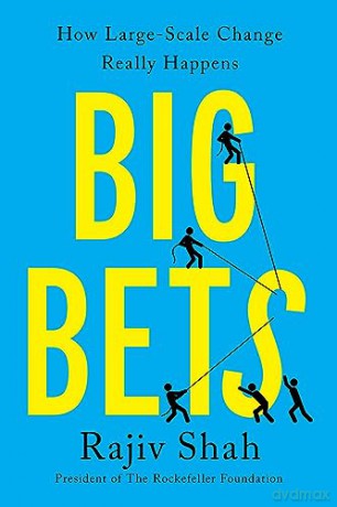 Big Bets - Rajiv Shah [KSIĄŻKA]